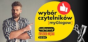 Najlepszy fryzjer męski w Głogowie?