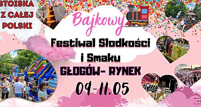 Bajkowy Festiwal Słodkości i Smaku w Głogowie-168435