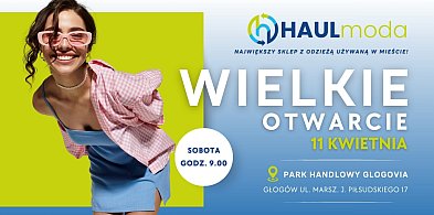 HAUL moda największy sklep z odzieżą używaną w mieście! Otwarcie już 11 kwietnia!