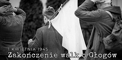 Dziś 81. rocznica zakończenia walk o Głogów